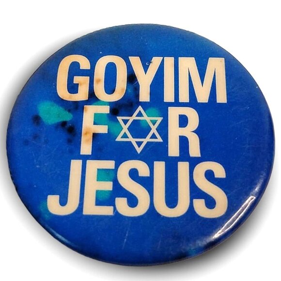 Goyim For Jesus Pinback Button Star Of David Jewish Pin Yiddish 1.5" Vtg 60s 70s - Picture 1 of 3